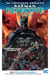 DETECTIVE COMICS VOL. 2: THE VICTIM SYNDICATE